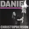 Daniel Christopherson - For the Pleasure of Watching It Burn