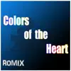 Romix - Colors of the Heart - Single